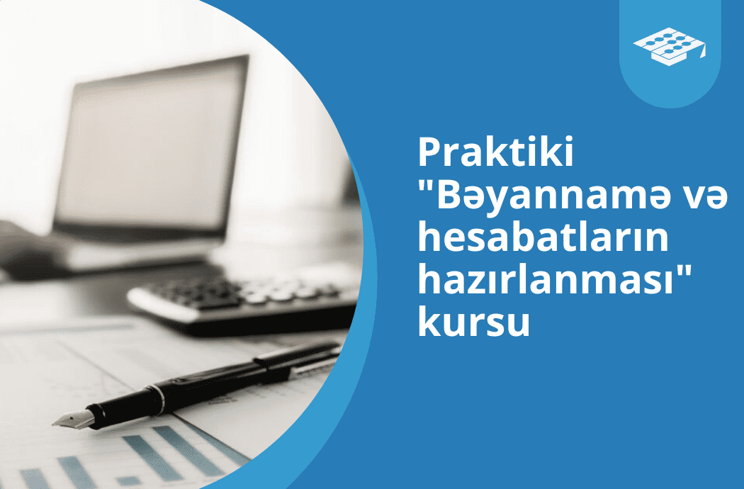 Bəyannamələrin hazırlanması