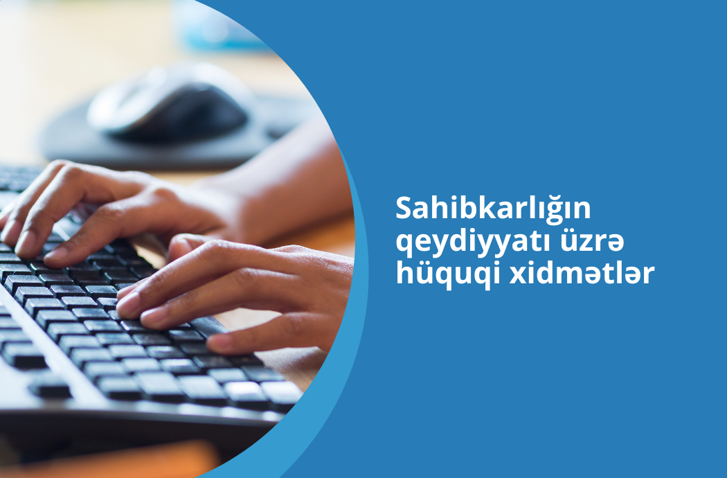 Sahibkarlığın qeydiyyatı üzrə hüquqi xidmətlər